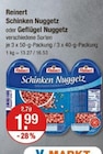 Schinken Nuggetz oder Geflügel Nuggetz von Reinert im aktuellen V-Markt Prospekt für 1,99 €