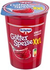Götterspeise XXL im Angebot bei Penny in Cottbus Götterspeise XXL Angebote von Dr. Oetker bei Penny Cottbus für 1,29 €