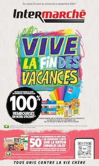 Catalogue Intermarché Contact de la semaine "VIVE LA FIN DES VACANCES" avec 1 pages, valide du 25/08/2026 au 06/09/2026 pour Anduze et alentours Prospectus Intermarché Contact de la semaine "VIVE LA FIN DES VACANCES" avec 1 pages, valide du 25/08/2026 au 06/09/2026 pour Anduze et alentours