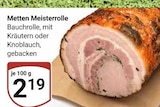 Meisterrolle im Angebot bei GLOBUS in Erftstadt Meisterrolle Angebote von Metten bei GLOBUS Erftstadt für 2,19 €