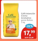 Crema Aromatico im Angebot bei budni in Lüneburg Crema Aromatico Angebote von Café Intención bei budni Lüneburg für 17,99 €