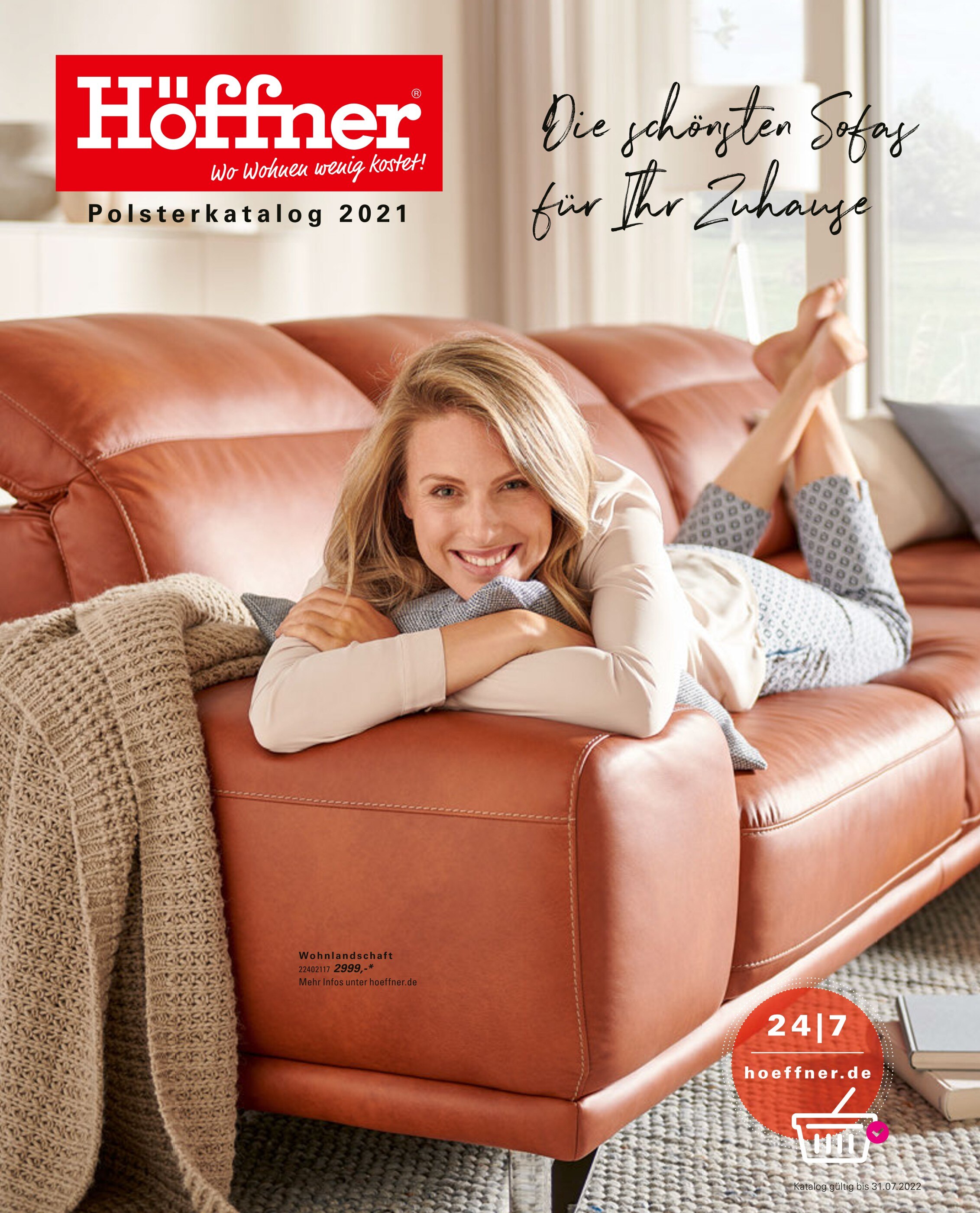 Höffner Prospekt für Düsseldorf mit 76 Seiten Höffner Prospekt für Düsseldorf: "Die schönsten Sofas für Ihr Zuhause!", 76 Seiten, 05.10.2021 - 31.07.2022