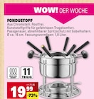 Fonduetopf Angebote bei E center Stuttgart für 19,99 €