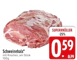 Schweinehals Angebot in Gammelsdorf Schweinehals im aktuellen Prospekt bei EDEKA in Gammelsdorf