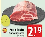 Aktuelles Porco Iberico Nackenbraten Angebot bei E center in Mönchengladbach ab 2,19 €