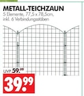 METALL-TEICHAZAUN im Angebot bei Wreesmann in Görlitz METALL-TEICHAZAUN Angebote bei Wreesmann Görlitz für 39,99 €