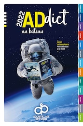 Catalogue Accastillage Diffusion à Savigny-sur-Orge, avec 444 pages Prospectus Accastillage Diffusion à Savigny-sur-Orge, "2022 addict au bateau", 444 pages, 12/05/2022 - 31/12/2022
