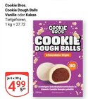 Aktuelle Kakao Angebote bei GLOBUS in Jena Aktuelles Cookie Dough Balls Vanille Angebot bei GLOBUS in Jena ab 4,99 €