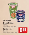 Dr. Oetker Crème fraîche Angebote bei famila Nordost Neumünster für 0,99 €