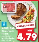 Aktuelles Rinderhackfleisch zum Braten Angebot bei Kaufland in Chemnitz ab 4,79 €