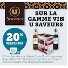 20% versés sur ma € carte U sur la gamme vin U SAVEURS - U SAVEURS en promo chez U Express Lyon