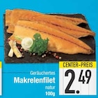 Geräuchertes Makrelenfilet  im aktuellen EDEKA Prospekt für 2,49 €