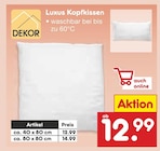 Luxus Kopfkissen im Angebot bei Netto Marken-Discount in Oberhausen Luxus Kopfkissen Angebote von Dekor bei Netto Marken-Discount Oberhausen für 12,99 €