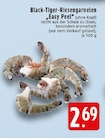 Aktuelles Black-Tiger-Riesengarnelen Easy Peel Angebot bei EDEKA in Krefeld ab 2,69 €