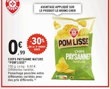Chips paysanne nature - POM'LISSE en promo à 0,99 € chez E.Leclerc Chips paysanne nature - POM'LISSE dans le catalogue E.Leclerc