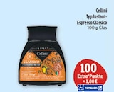 Typ Instant-Espresso Classico im Angebot bei Marktkauf in Fürth Typ Instant-Espresso Classico Angebote von Cellini bei Marktkauf Fürth
