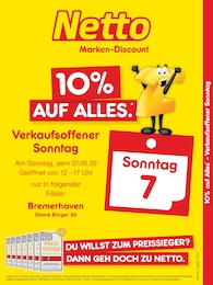 Aktueller Netto Marken-Discount Prospekt (Bremerhaven) Netto Marken-Discount Prospekt "10% auf ALLES" mit 2 Seiten (Bremerhaven)