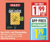 Grill- und Pfannenkäse von Gazi für 1,79 € bei EDEKA im Angebot Grill- und Pfannenkäse von Gazi im aktuellen EDEKA Prospekt