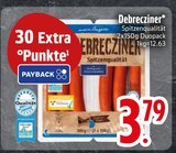 Debrecziner im Angebot bei EDEKA in Ravensburg Debrecziner Angebote bei EDEKA Ravensburg für 3,79 €