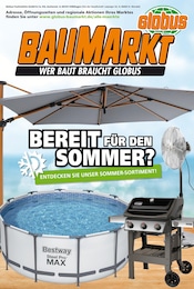 Globus-Baumarkt Prospekt für Neunkirchen mit 1 Seite Globus-Baumarkt Prospekt für Neunkirchen: "BEREIT FÜR DEN SOMMER?", 1 Seite, 24.05.2022 - 21.06.2022