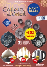 Catalogue Bazar & Déstockage Maxi Bazar en cours à Créteil et alentours, Couleurs d'Orient, 6 pages, 21/02/2024 - 10/03/2024
