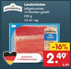 Landschinken im Angebot bei Netto Marken-Discount in Nordhorn Landschinken Angebote von HOFMAIER bei Netto Marken-Discount Nordhorn für 2,49 €