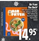 Air Fryer Das Buch für 14,95 € bei EDEKA im Angebot Air Fryer Das Buch im aktuellen EDEKA Prospekt