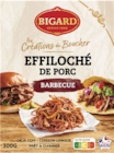 Effilochés au porc barbecue - BIGARD - Monoprix Mandelieu à Cannes Effilochés au porc barbecue - BIGARD en promo chez Monoprix Mandelieu Cannes à 5,19 €
