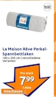 la maison Reve Perkal spannbettlaken Angebote bei Action Neuwied für 7,99 €