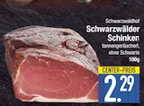 Schwarzwälder Schinken im EDEKA Prospekt Schwarzwälder Schinken von Schwarzwaldhof im aktuellen EDEKA Prospekt für 2,29 €