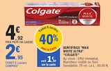 Promo Dentifrice max white ultra à 2,95 € dans le catalogue E.Leclerc à Basse-Goulaine