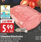 Aktuelles Frischer Schweinerückenbraten Angebot bei EDEKA in Gelsenkirchen ab 5,99 €