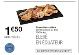 Crevettes cuites en promo chez Monoprix Lille à 1,50 €