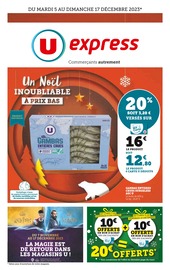 Prospectus Supermarchés U Express en cours à Chaponnay et alentours, "Un Noël inoubliable à prix bas", 20 pages, 05/12/2023 - 17/12/2023 Catalogue Supermarchés U Express en cours à Chaponnay et alentours, "Un Noël inoubliable à prix bas", 20 pages, 05/12/2023 - 17/12/2023
