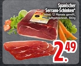 Schinken im EDEKA Prospekt Spanischer Serrano-Schinken im aktuellen EDEKA Prospekt für 2,49 €