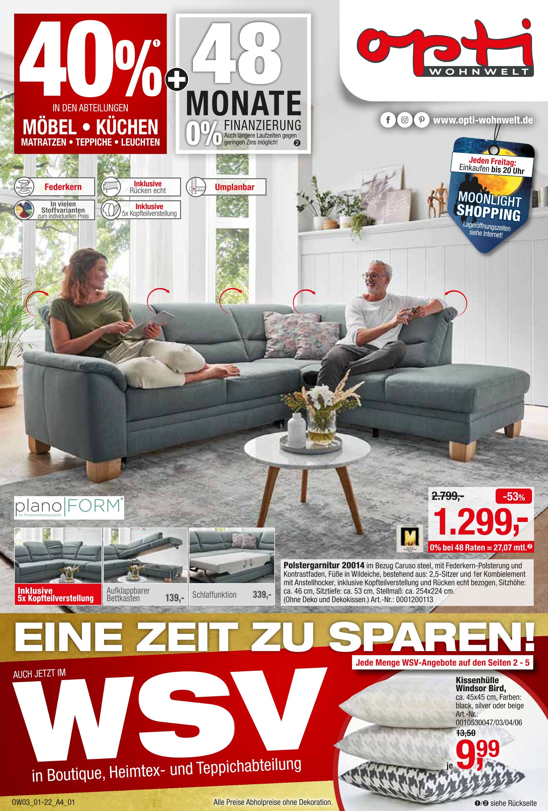 Opti-Wohnwelt Prospekt für Sankt Johann mit 20 Seiten Opti-Wohnwelt Prospekt für Sankt Johann: "EINE ZEIT ZU SPAREN! - WSV", 20 Seiten, 21.01.2022 - 12.02.2022