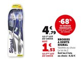 Brosses à dents - Signal dans le catalogue Super U