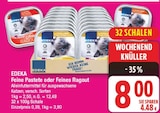Feine Pastete oder Feines Ragout von EDEKA für 8,00 € bei EDEKA im Angebot Feine Pastete oder Feines Ragout von EDEKA im aktuellen EDEKA Prospekt