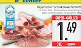 Bayerischer Schinken-Aufschnitt von  im aktuellen EDEKA Prospekt für 1,49 €