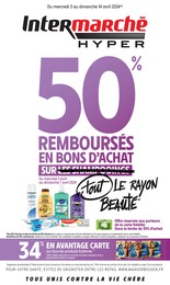 Prospectus Intermarché à Mandres, "50% REMBOURSÉS EN BONS D'ACHAT SUR tout LE RAYON BEAUTÉ", 84 pages, 03/04/2024 - 14/04/2024