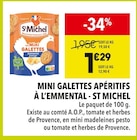 Mini galettes apéritifs à l'emmental - St Michel en promo chez Supeco Mini galettes apéritifs à l'emmental - St Michel dans le catalogue Supeco