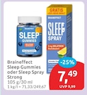 Sleep Gummies oder Sleep Spray Strong von Braineffect für 7,49 € bei budni im Angebot Sleep Gummies oder Sleep Spray Strong von Braineffect im aktuellen budni Prospekt