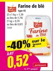 Promo Farine de blé à 0,52 € dans le catalogue Norma à Haréville