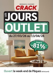 Prospectus Meubles & Décoration Crack en cours à Thun-Saint-Martin et alentours, "LES JOURS OUTLET", 51 pages, 27/03/2026 - 13/04/2026 Catalogue Meubles & Décoration Crack en cours à Thun-Saint-Martin et alentours, "LES JOURS OUTLET", 51 pages, 27/03/2026 - 13/04/2026