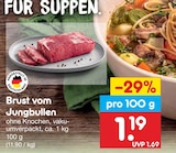 Aktuelles Brust vom Jungbullen Angebot bei Netto Marken-Discount in Chemnitz ab 1,19 €