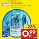 Thunfischfilets im Angebot bei Netto Marken-Discount in Nordhorn Thunfischfilets Angebote von DREIMASTER bei Netto Marken-Discount Nordhorn für 0,99 €