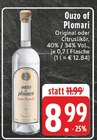Original im Angebot bei EDEKA in Essen Original Angebote von Ouzo of Plomari bei EDEKA Essen für 8,99 €