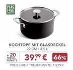 Aktuelles Kochtopf mit Glasdeckel Angebot bei EDEKA in München ab 39,99 €