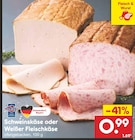Netto Marken-Discount Mengkofen - Schweinskäse oder Weißer Fleischkäse Angebot im Prospekt Schweinskäse oder Weißer Fleischkäse bei Netto Marken-Discount im Mengkofen Prospekt für 0,99 €