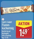 Flammkuchenteig im ALDI Nord Prospekt Flammkuchenteig von TANTE FANNY im aktuellen ALDI Nord Prospekt für 1,49 €